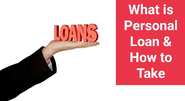 How_to_Take_Personal_Loan_and_Loan_Eligibility_Criteria